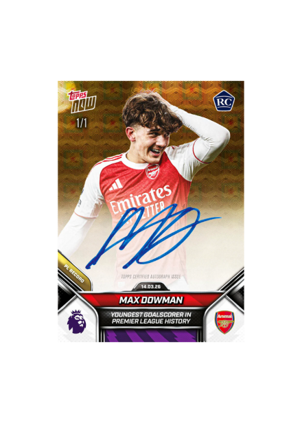 Max Dowman – Premier League Topps NOW® 2025-26 – Karta 156 1/1 Auto