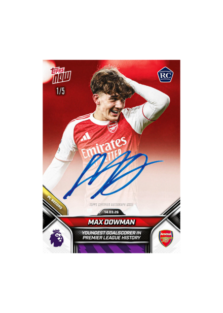 Max Dowman – Premier League Topps NOW® 2025-26 – Karta 156 /5 Auto